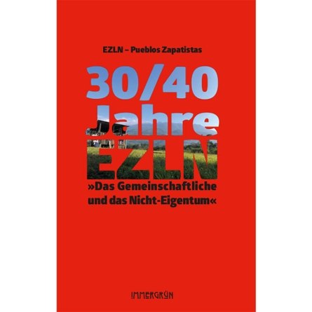 30/40 Jahre EZLN