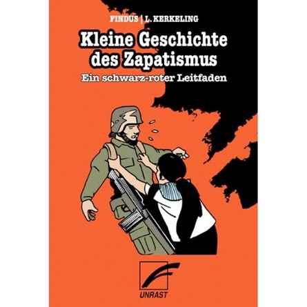 Kleine Geschichte des Zapatismus