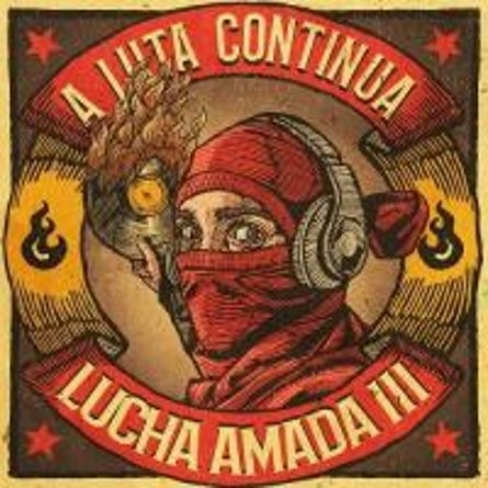 Lucha Amada III - A Luta Continua