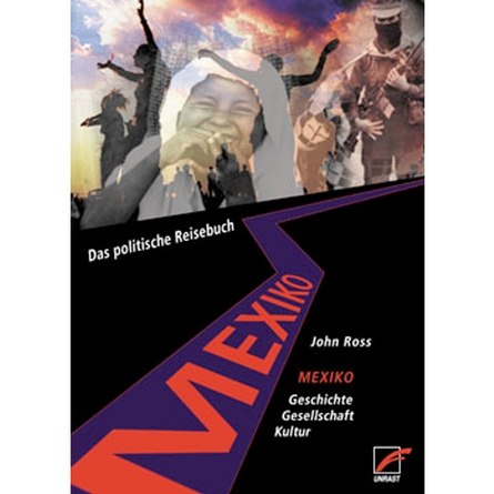 Mexiko. Das politische Reisebuch